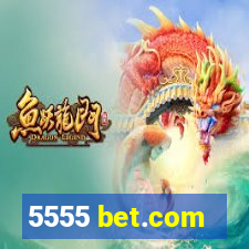 5555 bet.com